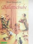 Noel Streatfeild - Ballettschuhe [antikvár]