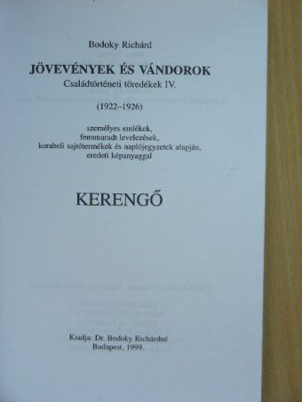 Bodoky Richárd - Jövevények és vándorok IV. [antikvár]