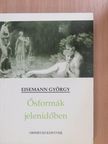 Eisemann György - Ősformák jelenidőben [antikvár]