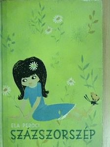 Ela Peroci - Százszorszép [antikvár]
