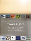 Várnai György - Vadásztörténetek és mesék felnőtt gyerekeknek, a természet rajongóinak [antikvár]