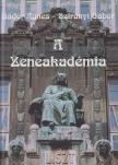 GÁDOR ÁGNES, SZIRÁNYI GÁBOR - A Zeneakadémia [antikvár]