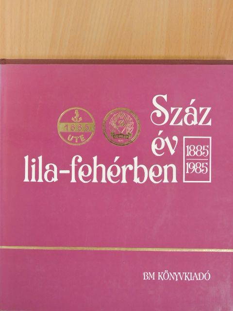 Antal Zoltán - Száz év lila-fehérben [antikvár]