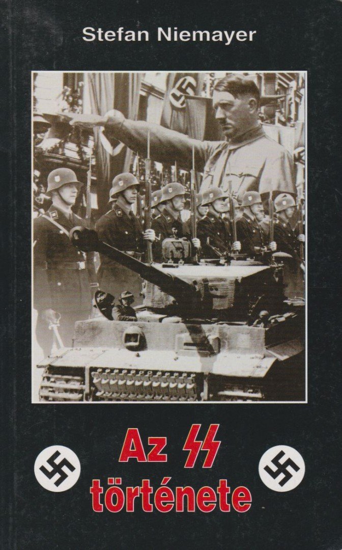 NIEMAYER, STEFAN - Az SS története [antikvár]