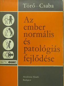 Dr. Csaba György - Az ember normális és patológiás fejlődése II. [antikvár]