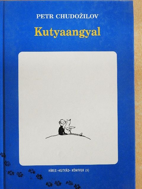 Petr Chudozilov - Kutyaangyal [antikvár]