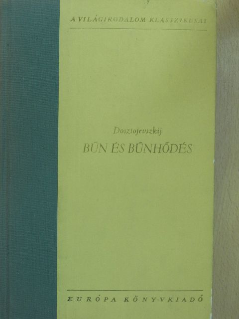 F. M. Dosztojevszkij - Bűn és bűnhődés [antikvár]