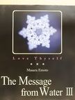 Masaru Emoto - Love Thyself [antikvár]