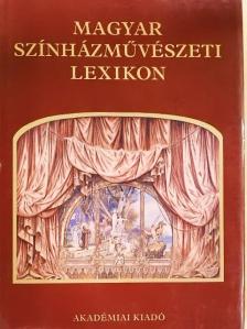Alpár Ágnes - Magyar színházművészeti lexikon [antikvár]