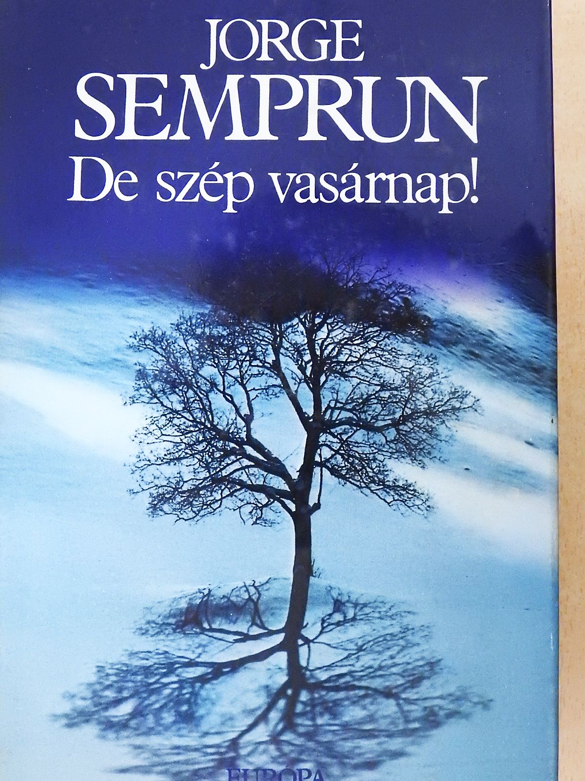 Jorge Semprun - De szép vasárnap! [antikvár]
