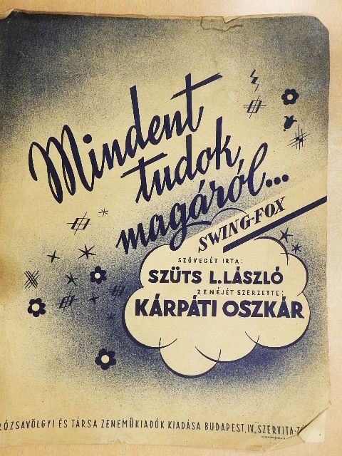 Kárpáti Oszkár - Mindent tudok magáról... [antikvár]