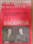 Ion Mihai Pacepa - Vörös horizontok [antikvár]