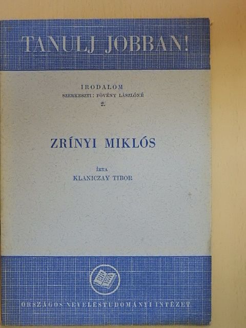 Klaniczay Tibor - Zrínyi Miklós [antikvár]