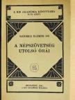Dr. Radisics Elemér - A népszövetség utolsó órái [antikvár]