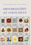 Dr. Sipos Kornél - Drogmegelőzés az iskolában [antikvár]