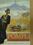 Zórád Ernő - Pompei utolsó napjai [antikvár]