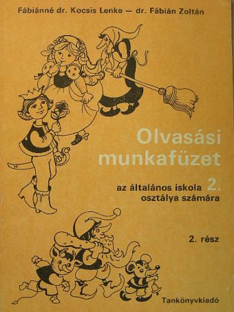 Dr. Fábián Zoltán - Olvasási munkafüzet az általános iskola 2. osztálya számára 2. rész [antikvár]