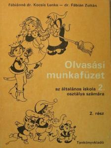 Dr. Fábián Zoltán - Olvasási munkafüzet az általános iskola 2. osztálya számára 2. rész [antikvár]