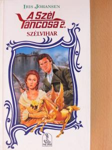 Iris Johansen - A szél táncosa 2. [antikvár]