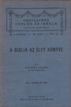 Stráner Vilmos - A Biblia az élet könyve [antikvár]
