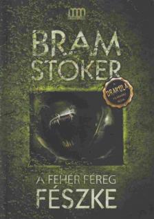 Stoker, Bram - A fehér féreg fészke [antikvár]