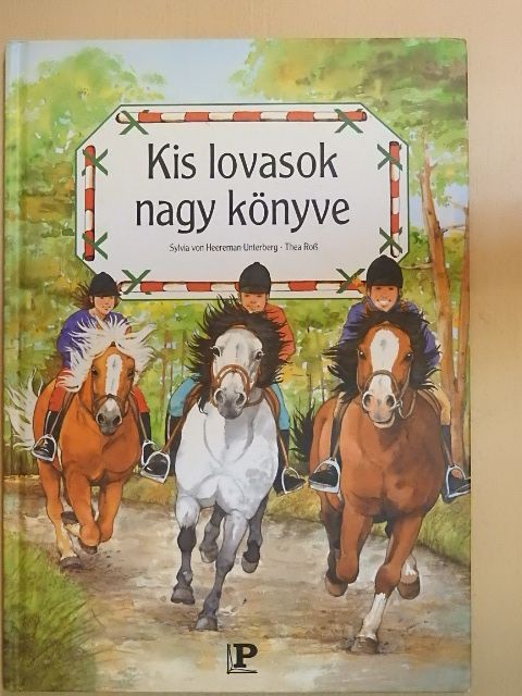 Sylvia von Heereman-Unterberg - Kis lovasok nagy könyve [antikvár]