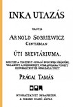 Prágai Tamás - Inka utazás [eKönyv: epub, mobi, pdf]