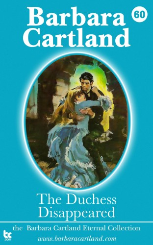 Barbara Cartland - The Duchess Disappeared [eKönyv: epub, mobi]