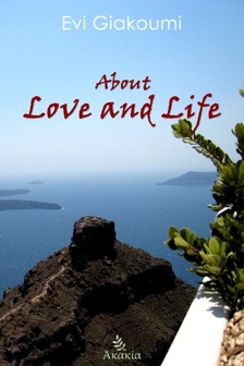 Giakoumi Evi - About Love and Life [eKönyv: epub, mobi]
