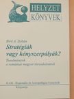 Biró A. Zoltán - Stratégiák vagy kényszerpályák? [antikvár]