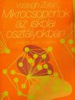 Vastagh Zoltán - Mikrocsoportok az iskolai osztályokban [antikvár]