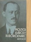 Molter Károly - Buborékharc [antikvár]
