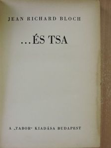 Jean Richard Bloch - ...és Tsa [antikvár]