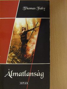 Thomas Fahy - Álmatlanság [antikvár]