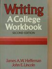 James A. W. Heffernan - Writing [antikvár]