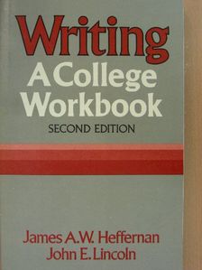 James A. W. Heffernan - Writing [antikvár]