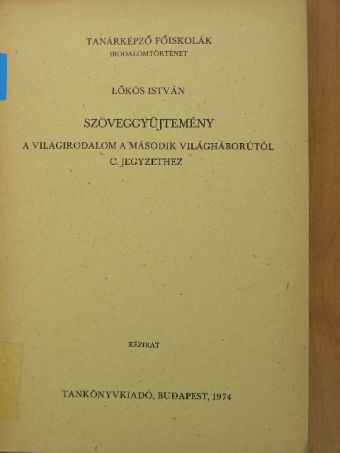 Alain Robbe-Grillet - Szöveggyűjtemény a világirodalom a második világháborútól c. jegyzethez [antikvár]