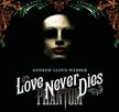 Webber, Andrew Lloyd - Love never dies - CD