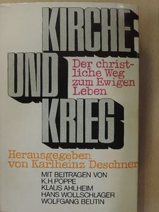 Hans Wollschläger - Kirche und Krieg [antikvár]
