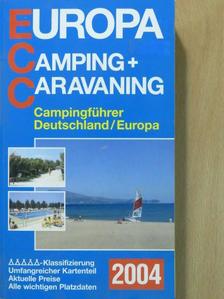 Europa Camping + Caravaning 2004 [antikvár]
