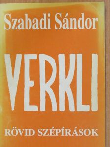 Szabadi Sándor - Verkli (dedikált példány) [antikvár]