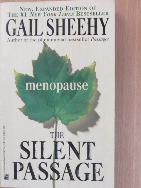 Gail Sheehy - The Silent Passage [antikvár]
