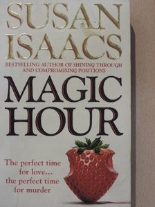 Susan Isaacs - Magic Hour [antikvár]