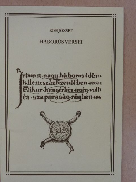 Kiss József - Kiss József háborús versei (dedikált példány) [antikvár]