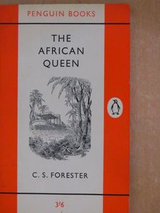 C. S. Forester - The African Queen [antikvár]