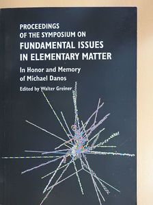 H. Arenhövel - Proceedings of the Symposium on Fundamental Issues in Elementary Matter [antikvár]