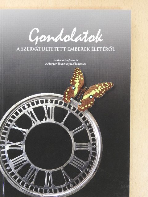 Dr. Kóbori László - Gondolatok a szervátültetett emberek életéről [antikvár]
