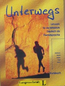 Clemens Bahlmann - Unterwegs - Lehrwerk für die Mittelstufe - Kursbuch [antikvár]