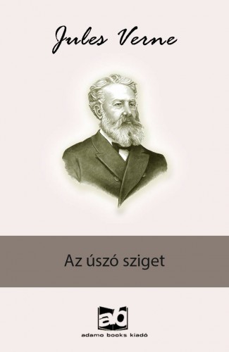 Jules Verne - Az úszó sziget [eKönyv: epub, mobi]