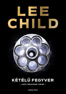 Lee Child - Kétélű fegyver [eKönyv: epub, mobi]